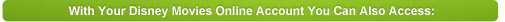 With Your Disney Movies online account you can also access